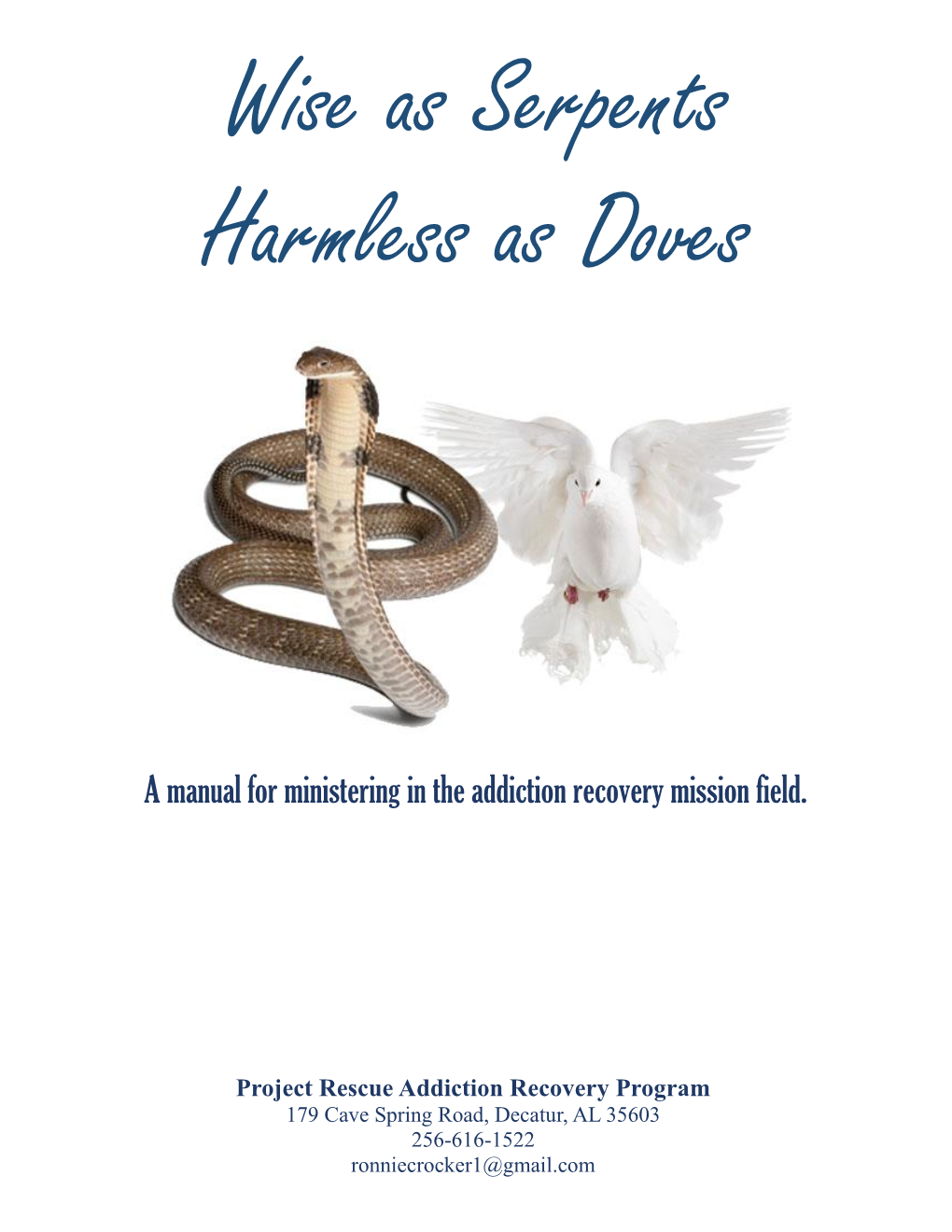 A Manual for Ministering in the Addiction Recovery Mission Field