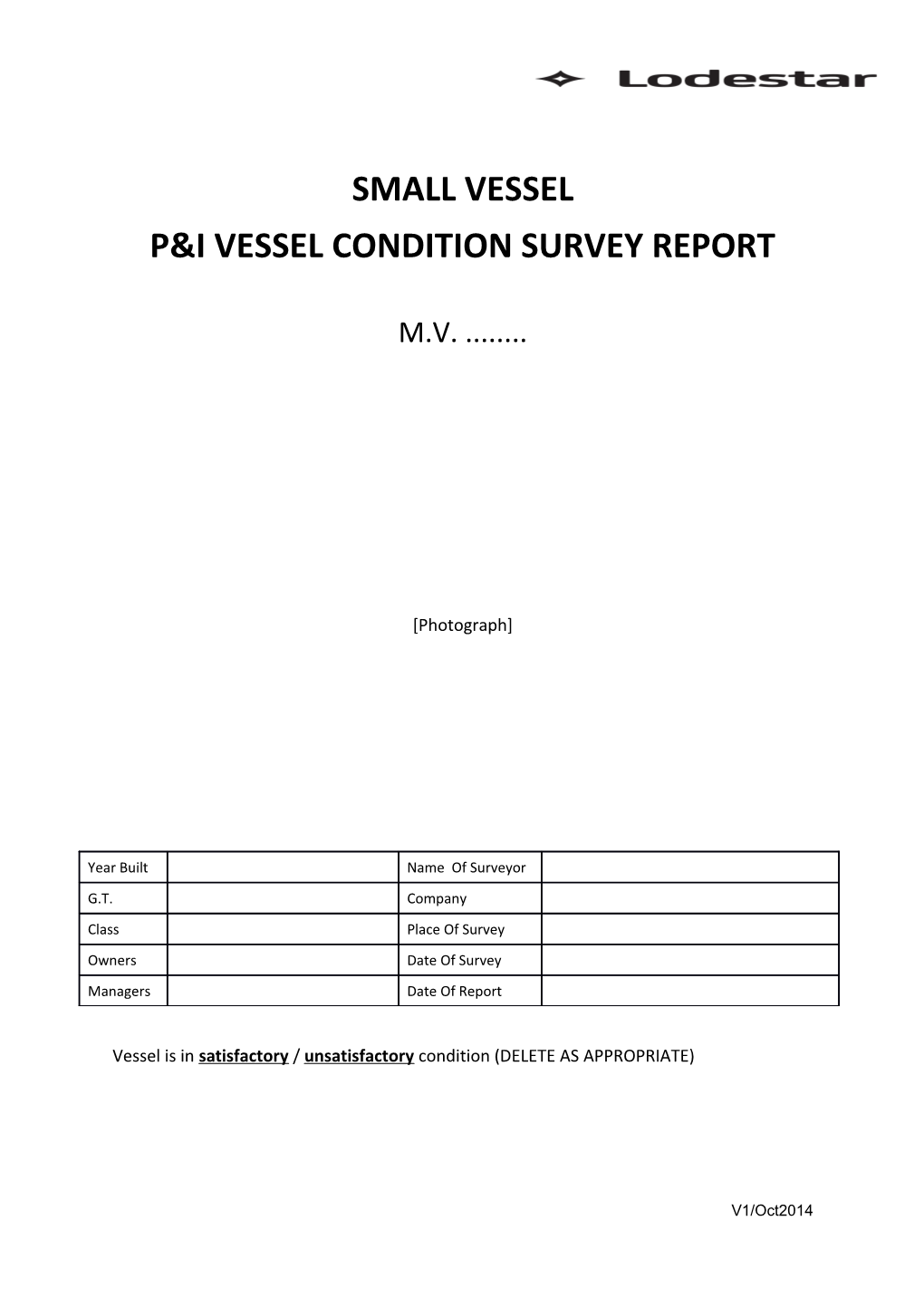 P&I Vessel Condition Survey Report