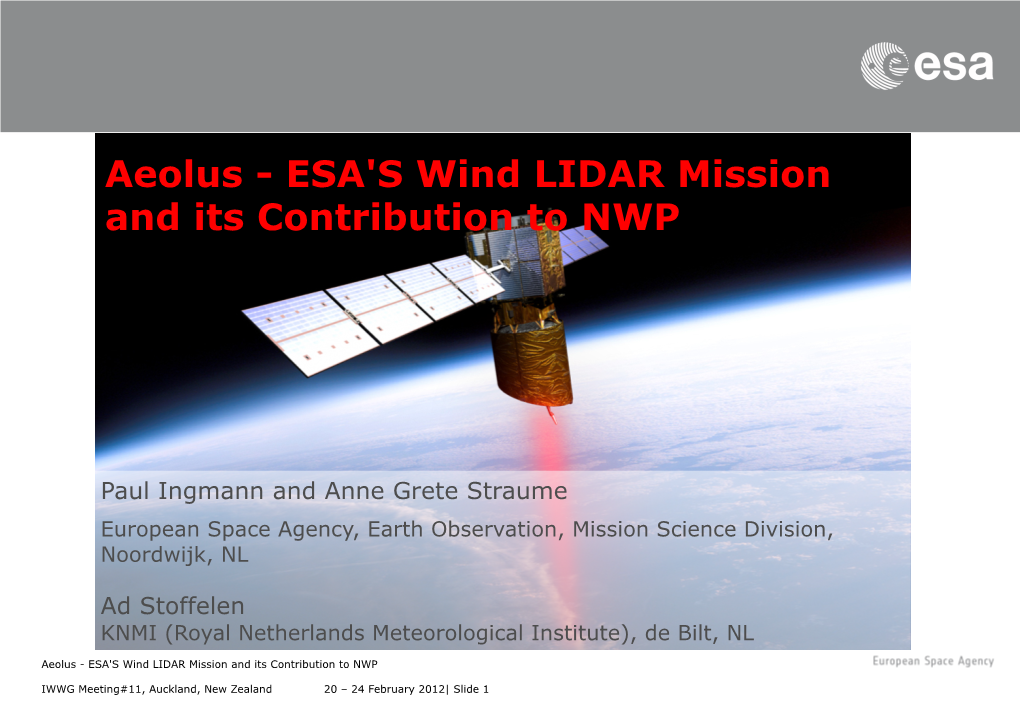 Aeolus - ESA's Wind LIDAR Mission and Its Contribution to NWP