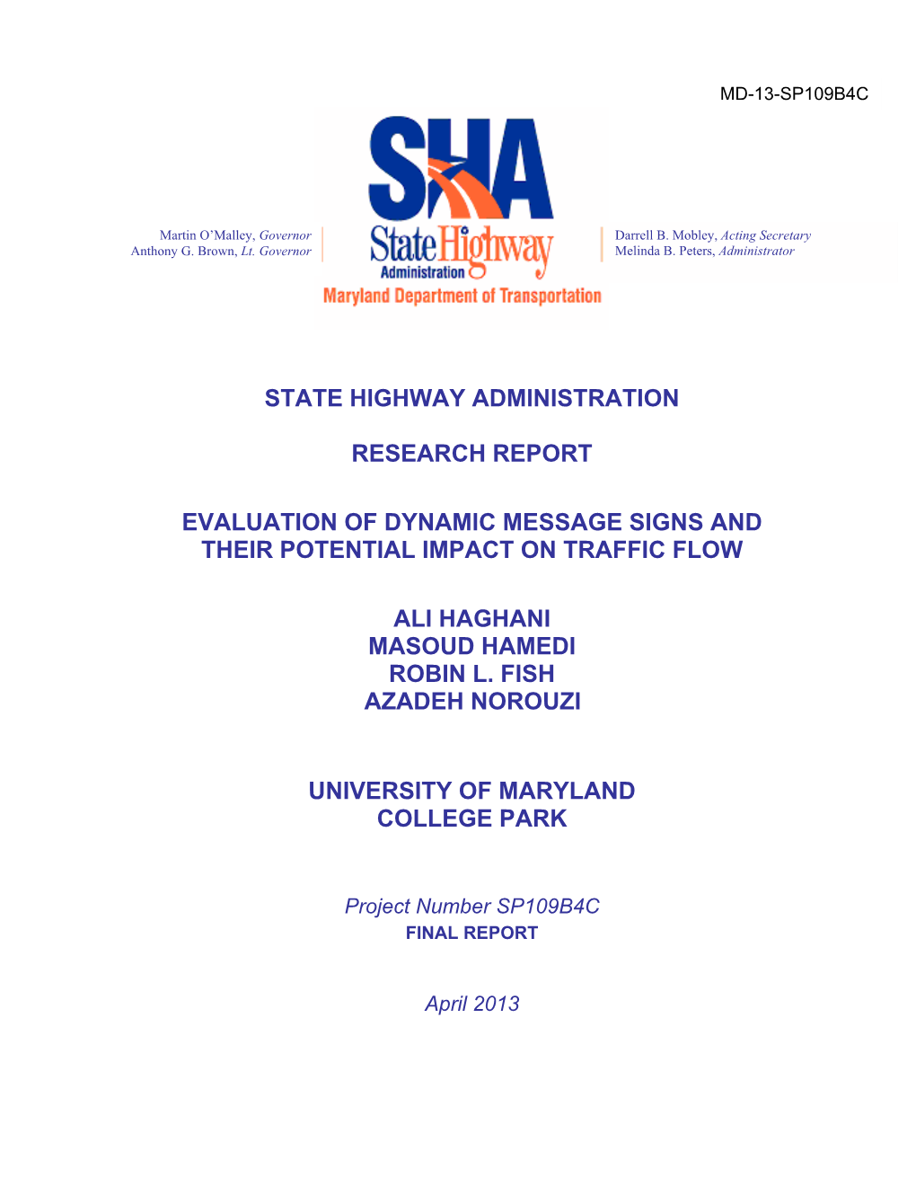 Evaluation of Dynamic Message Signs and Their Potential Impact on Traffic Flow