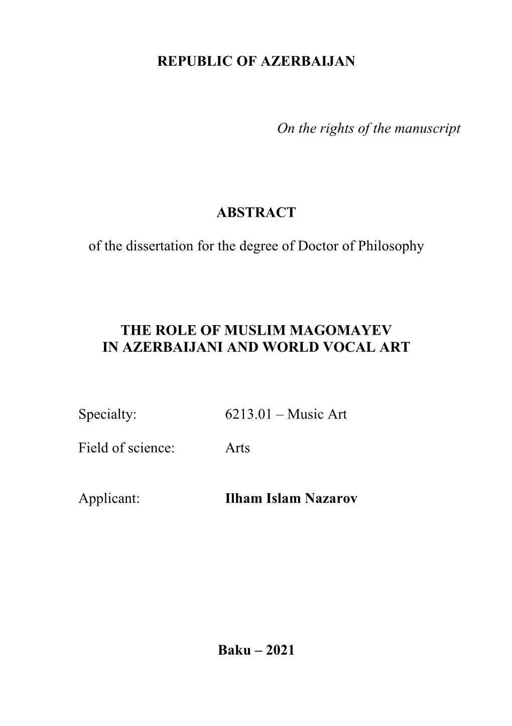 REPUBLIC of AZERBAIJAN on the Rights of the Manuscript ABSTRACT of the Dissertation for the Degree of Doctor of Philosophy the R