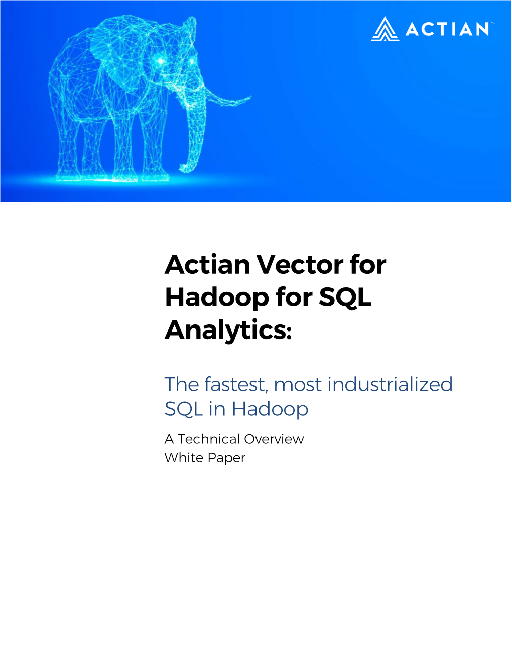 Actian Vector for Hadoop for SQL Analytics