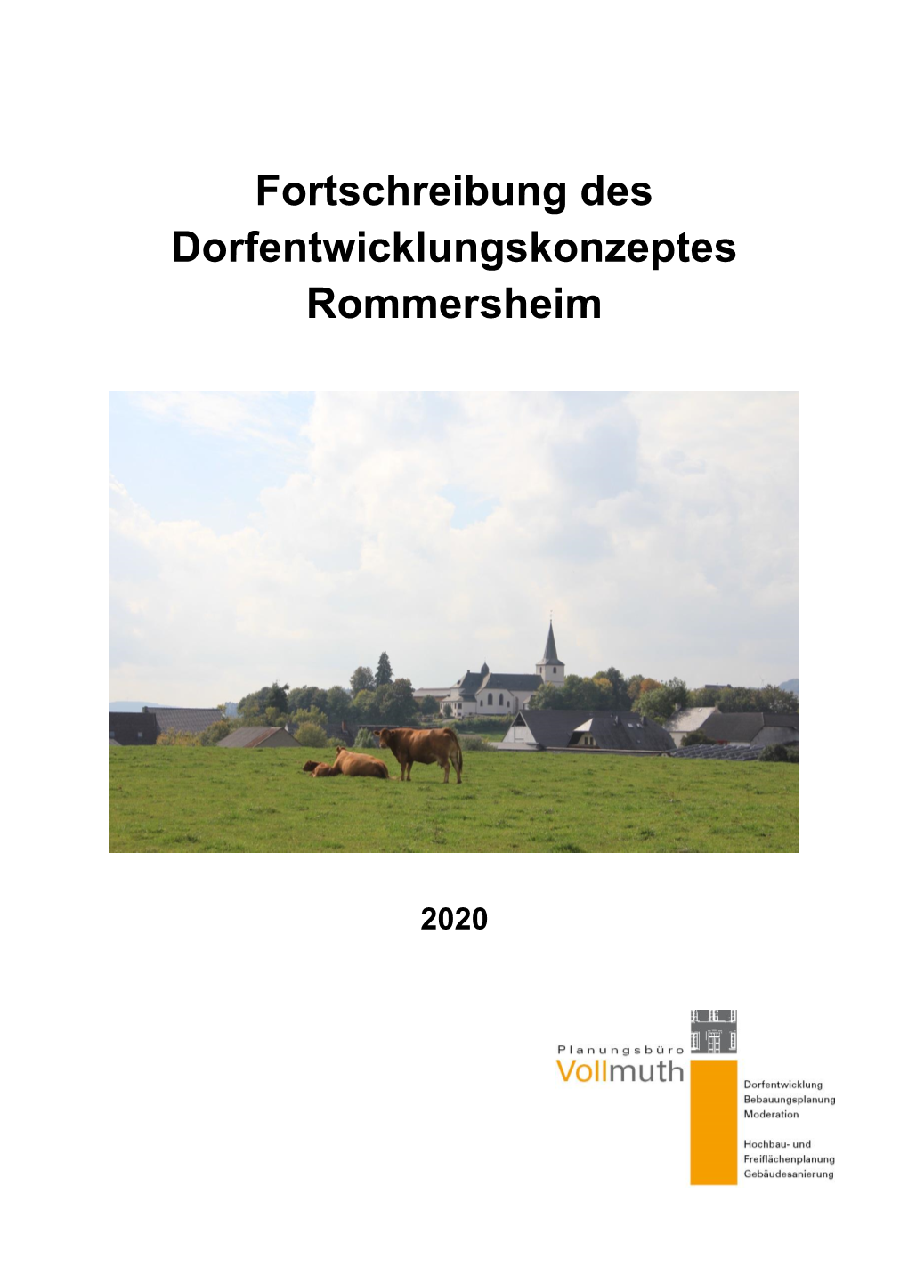 Fortschreibung Des Dorfentwicklungskonzeptes Rommersheim