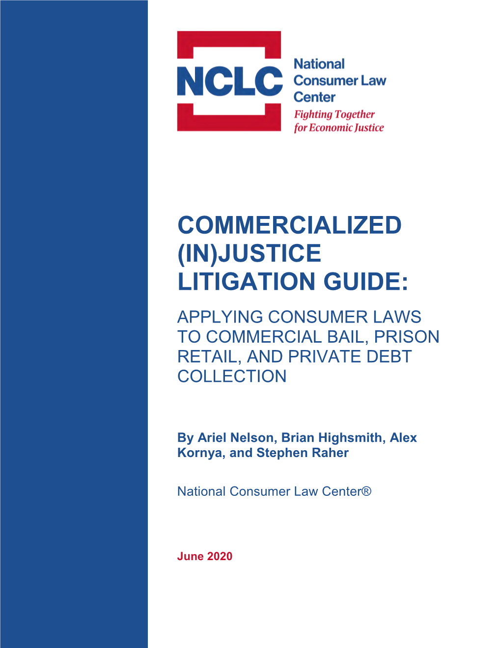(In)Justice Litigation Guide: Applying Consumer Laws to Commercial Bail, Prison Retail, and Private Debt Collection