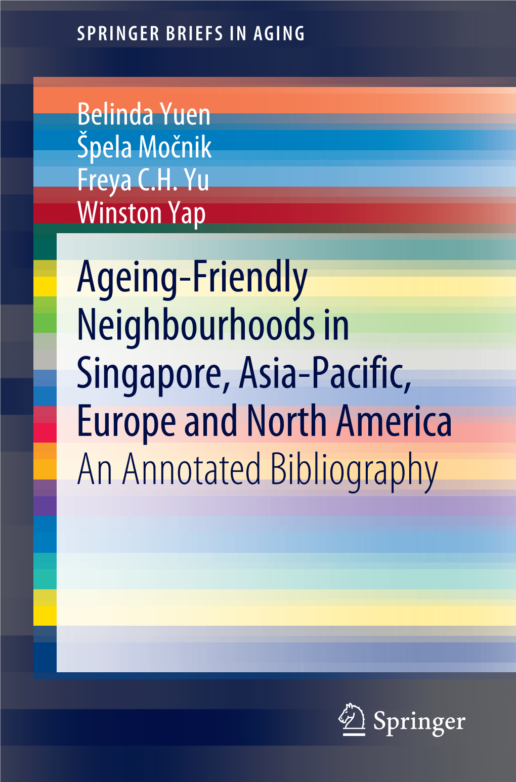 Ageing-Friendly Neighbourhoods in Singapore, Asia-Pacific, Europe