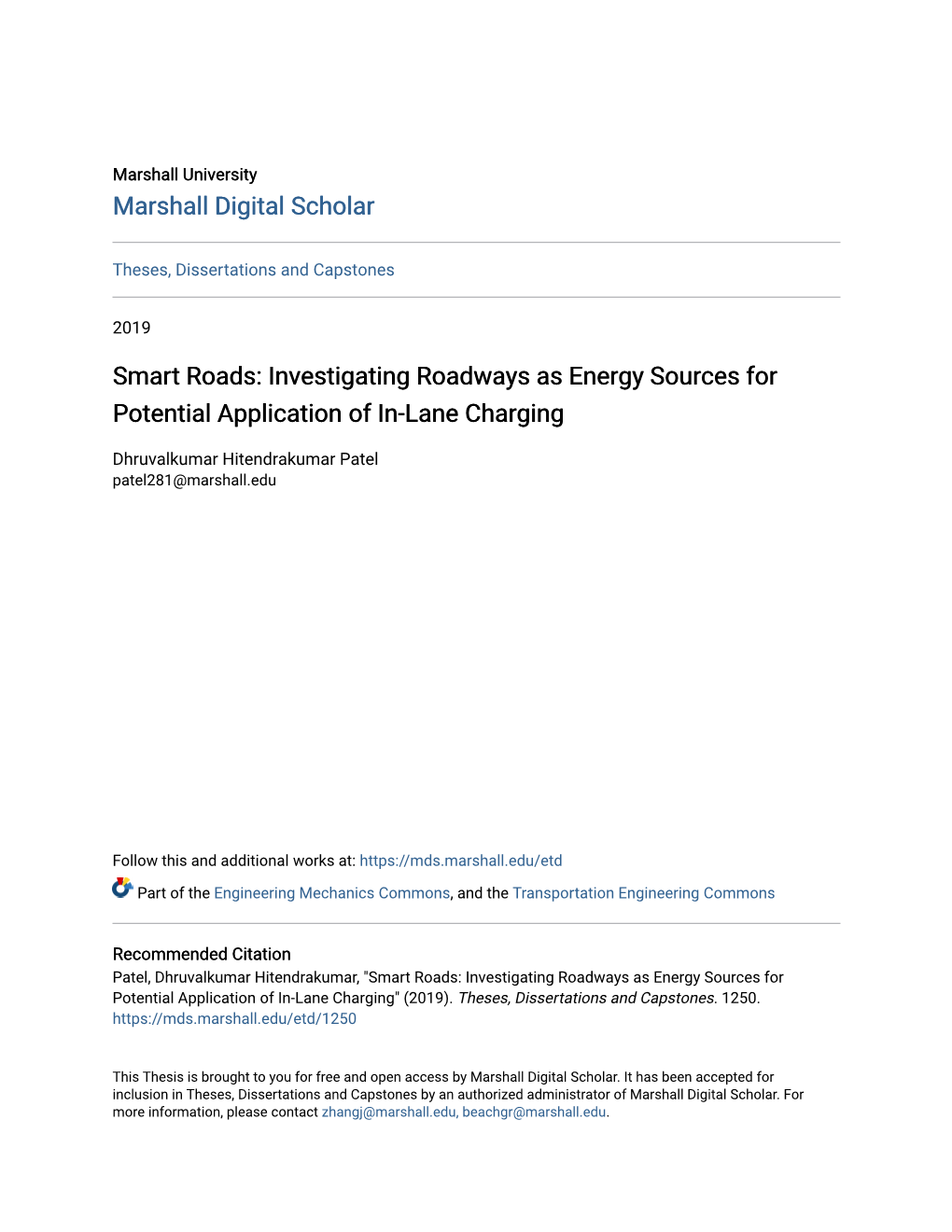 Smart Roads: Investigating Roadways As Energy Sources for Potential Application of In-Lane Charging