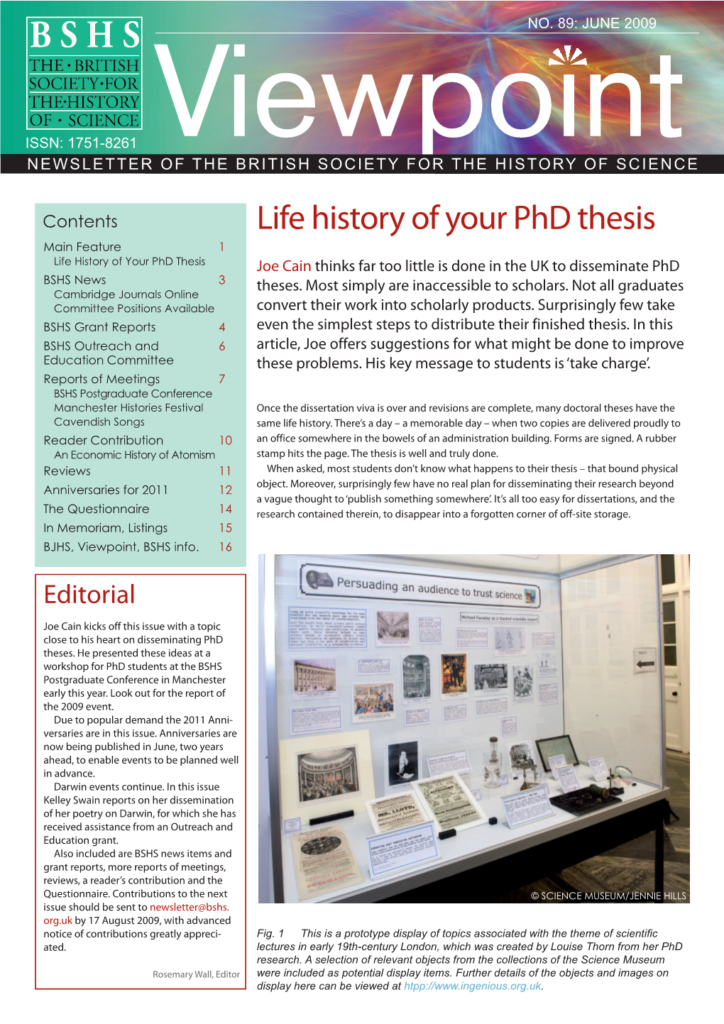 Life History of Your Phd Thesis Main Feature 1 Life History of Your Phd Thesis Joe Cain Thinks Far Too Little Is Done in the UK to Disseminate Phd BSHS News 3 Theses