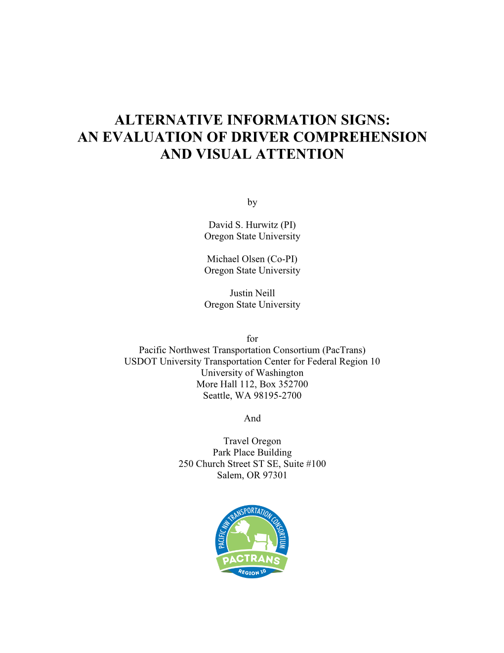 Alternative Information Signs: an Evaluation of Driver Comprehension and Visual Attention