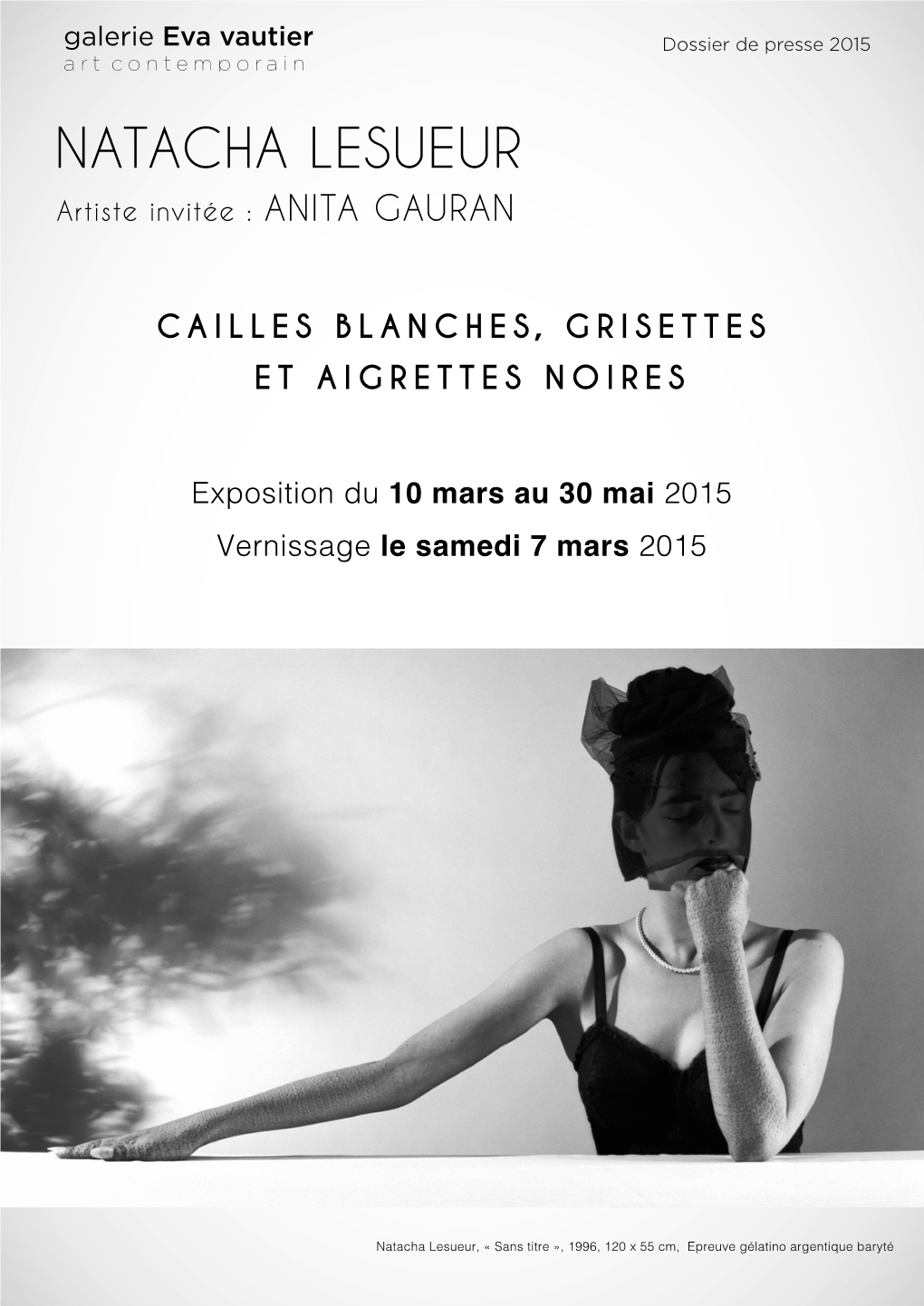 NATACHA LESUEUR Artiste Invitée : ANITA GAURAN