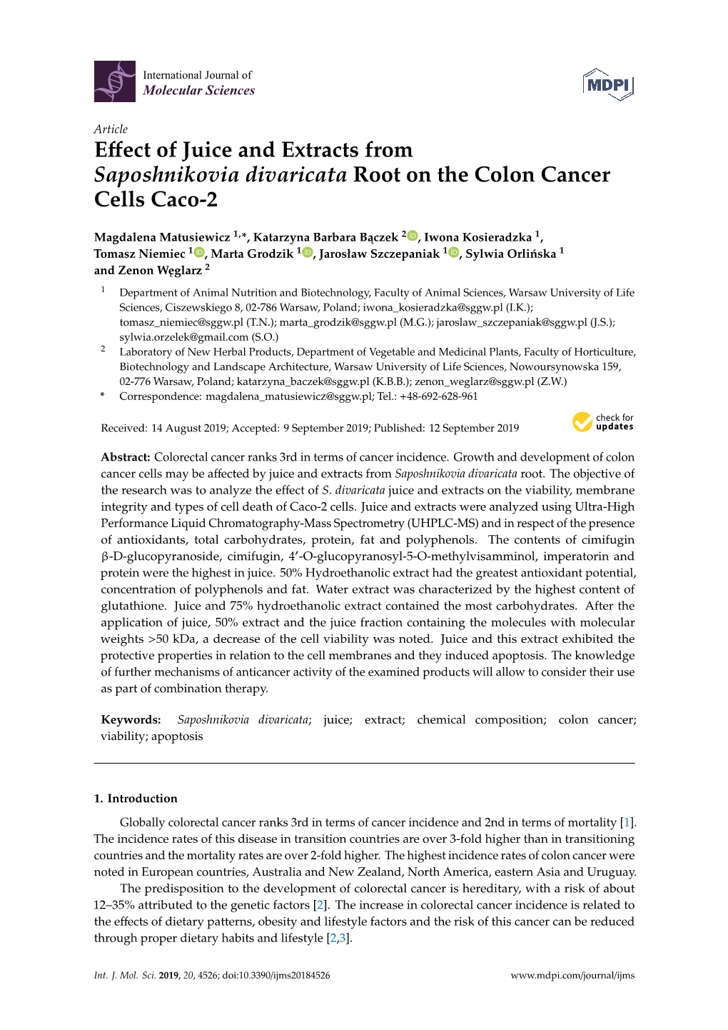 Effect of Juice and Extracts from Saposhnikovia Divaricata Root On