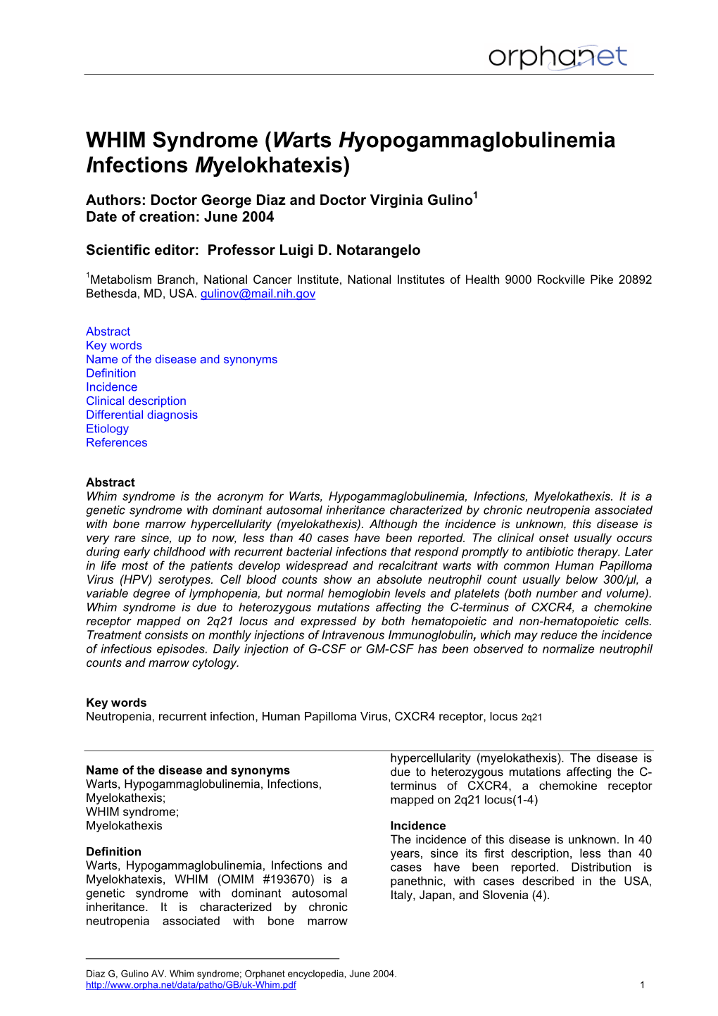 WHIM Syndrome (Warts Hyopogammaglobulinemia Infections Myelokhatexis)