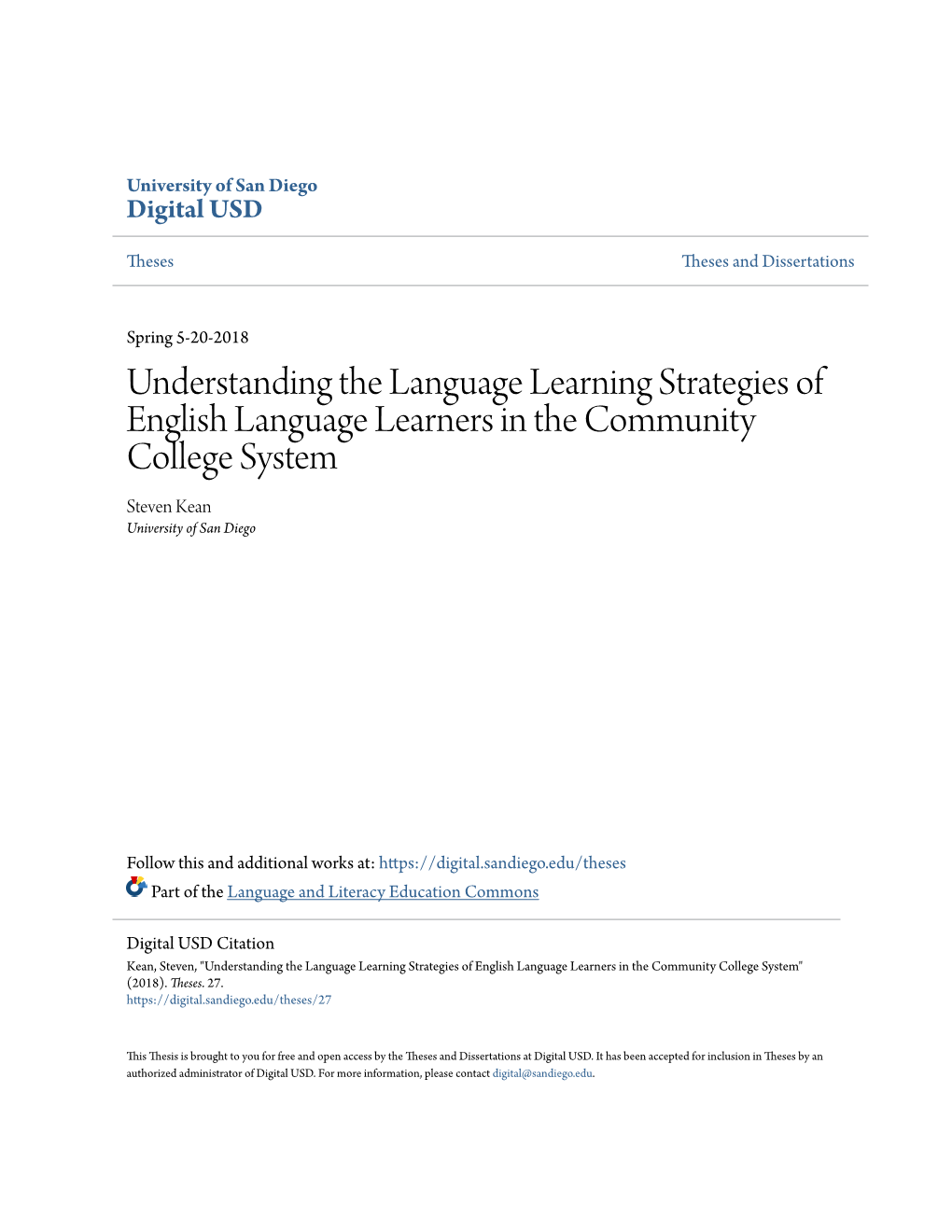 Understanding the Language Learning Strategies of English Language Learners in the Community College System Steven Kean University of San Diego