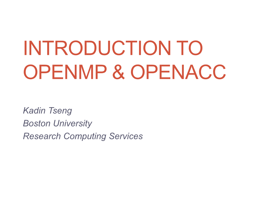 Introduction to Openmp & Openacc