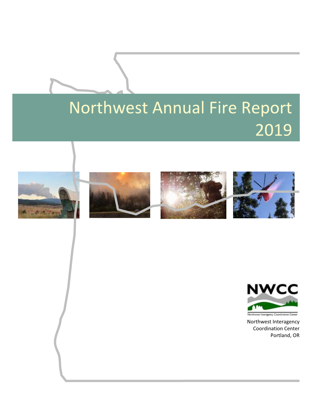 Northwest Annual Fire Report 2019