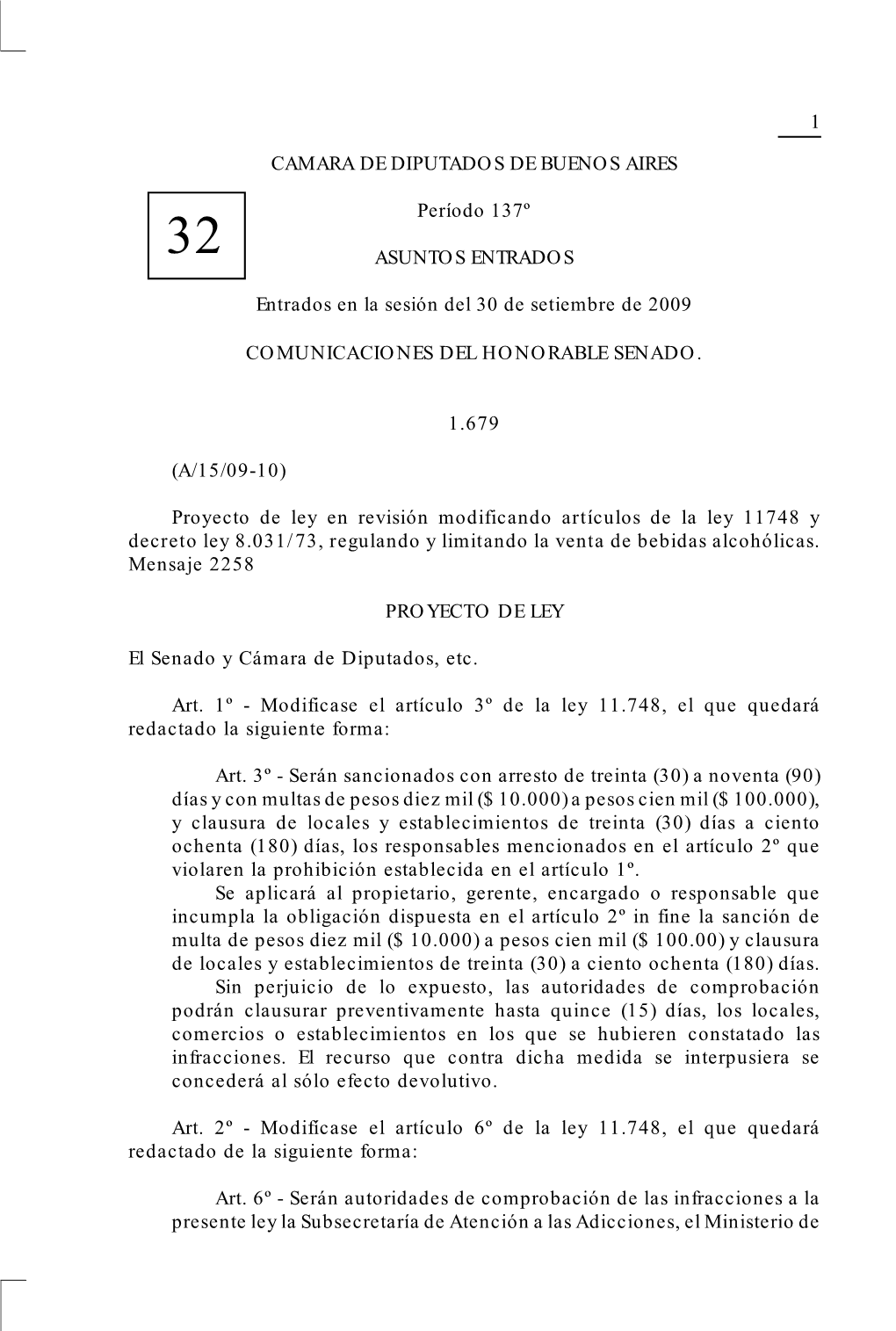 1 CAMARA DE DIPUTADOS DE BUENOS AIRES Período 137º