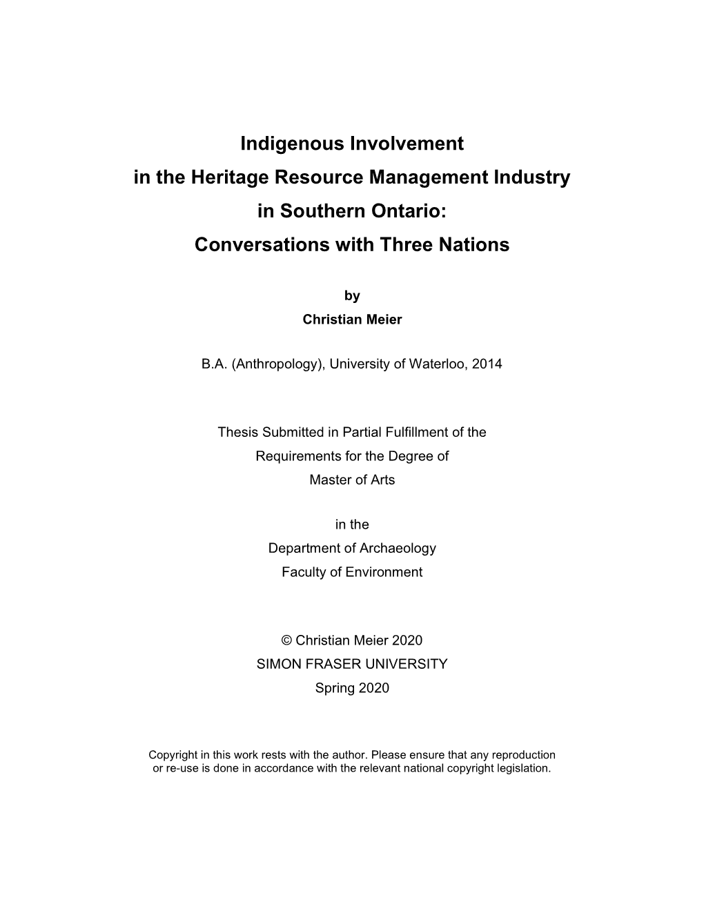 Indigenous Involvement in the Heritage Resource Management Industry in Southern Ontario: Conversations with Three Nations