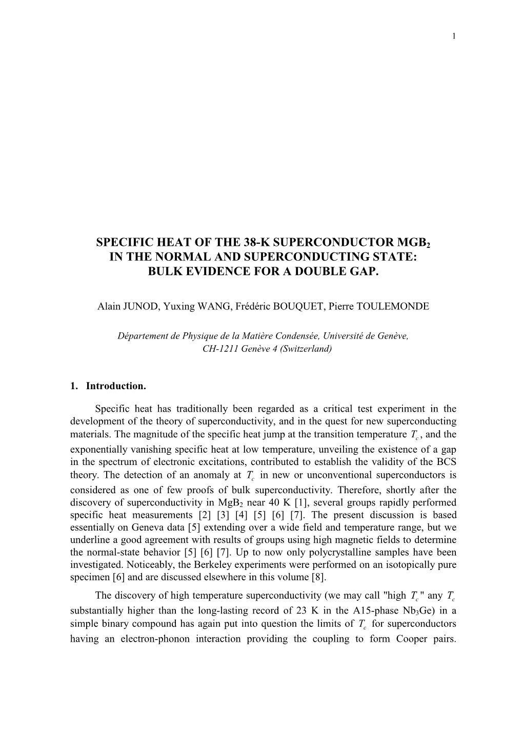 Specific Heat of the 38-K Superconductor Mgb2 in the Normal and Superconducting State: Bulk Evidence for a Double Gap