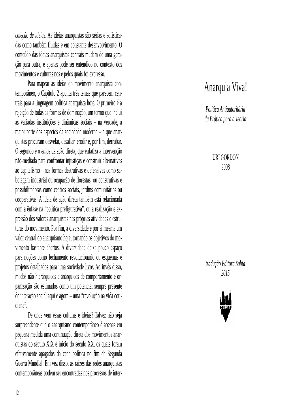 Anarquia Viva! Trais Para a Linguagem Política Anarquista Hoje