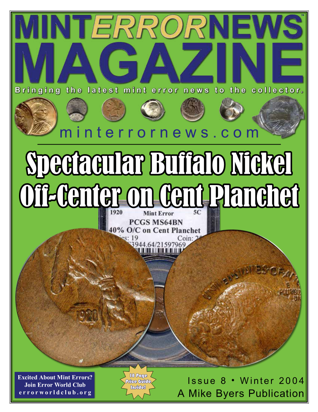 Spectacular Buffalo Nickel Off-Center on Cent Planchet