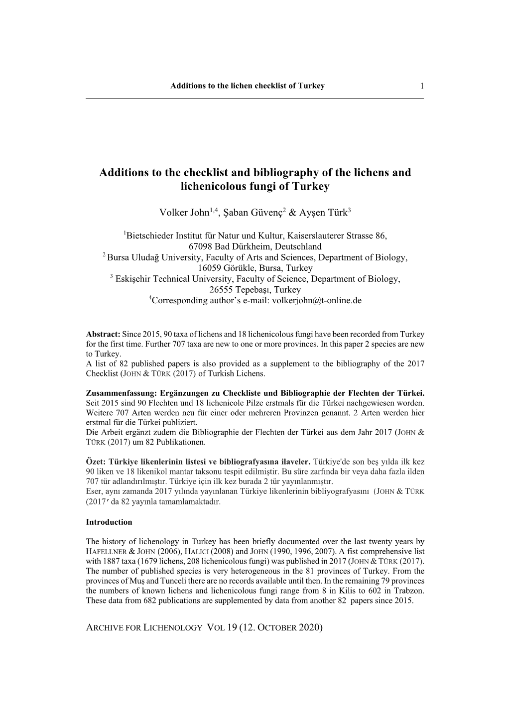 Additions to the Checklist and Bibliography of the Lichens and Lichenicolous Fungi of Turkey