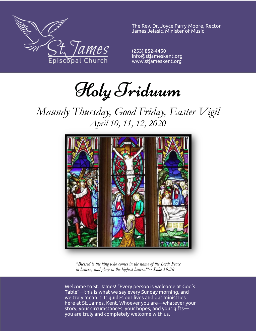 Holy Triduum Maundy Thursday, Good Friday, Easter Vigil April 10, 11, 12, 2020