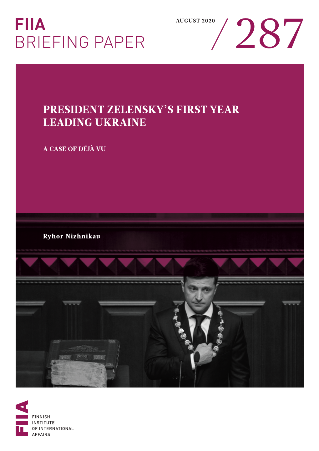 President Zelensky's First Year Leading Ukraine: a Case of Déjà Vu