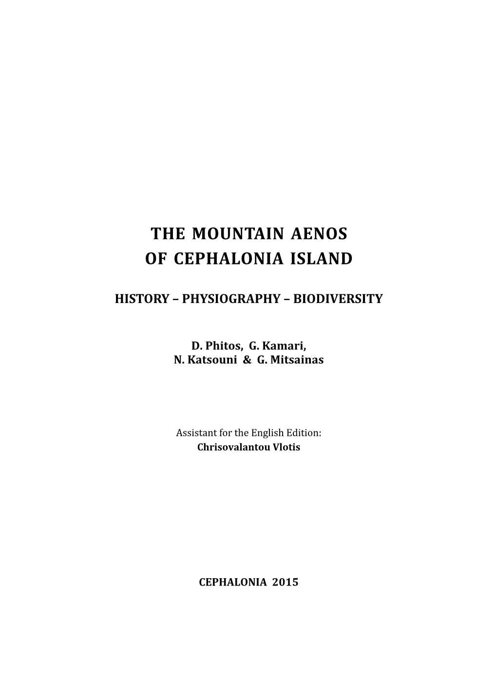 Τηε Mountain Aenos of Cephalonia Island