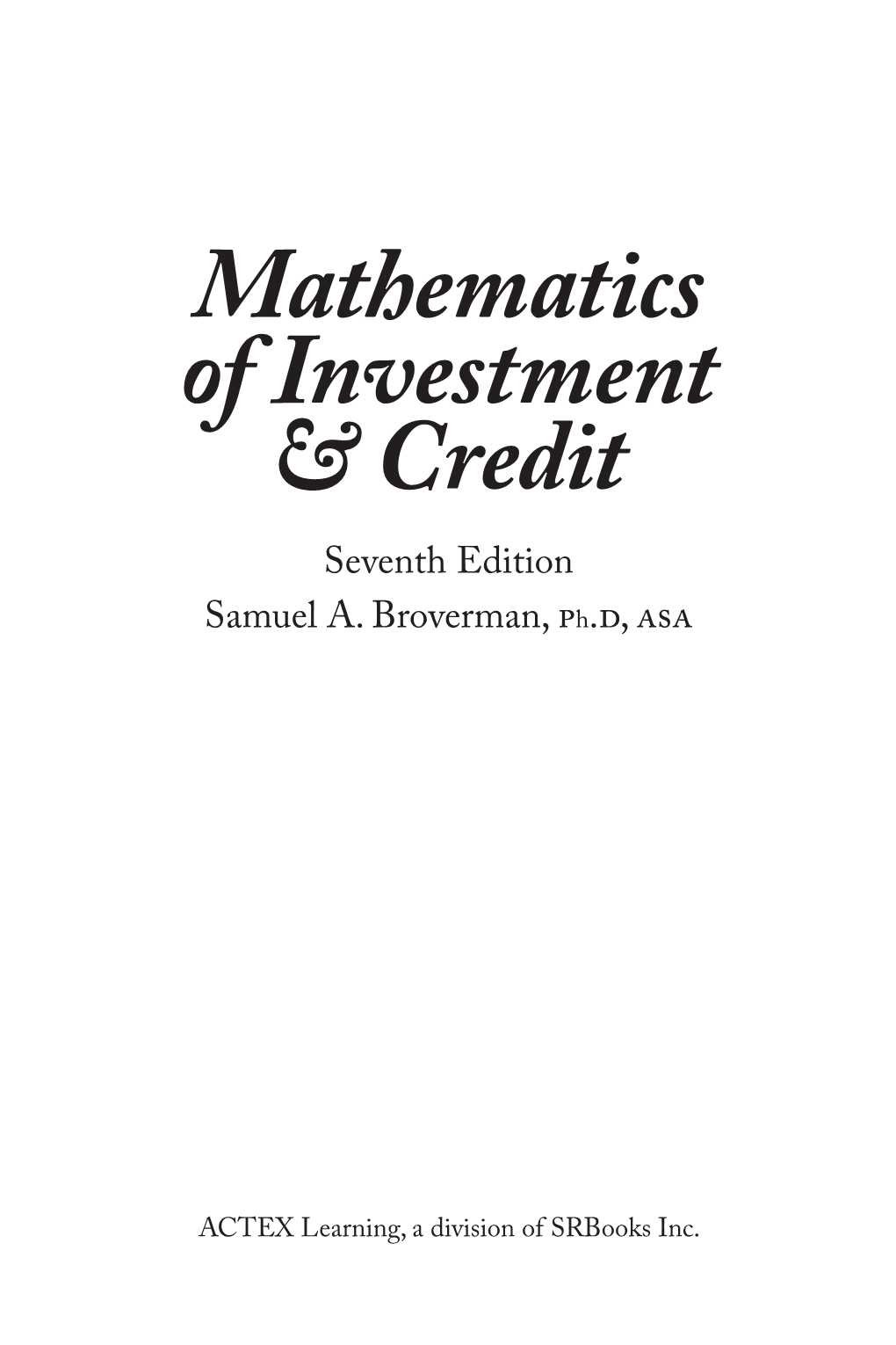 Mathematics of Investment & Credit