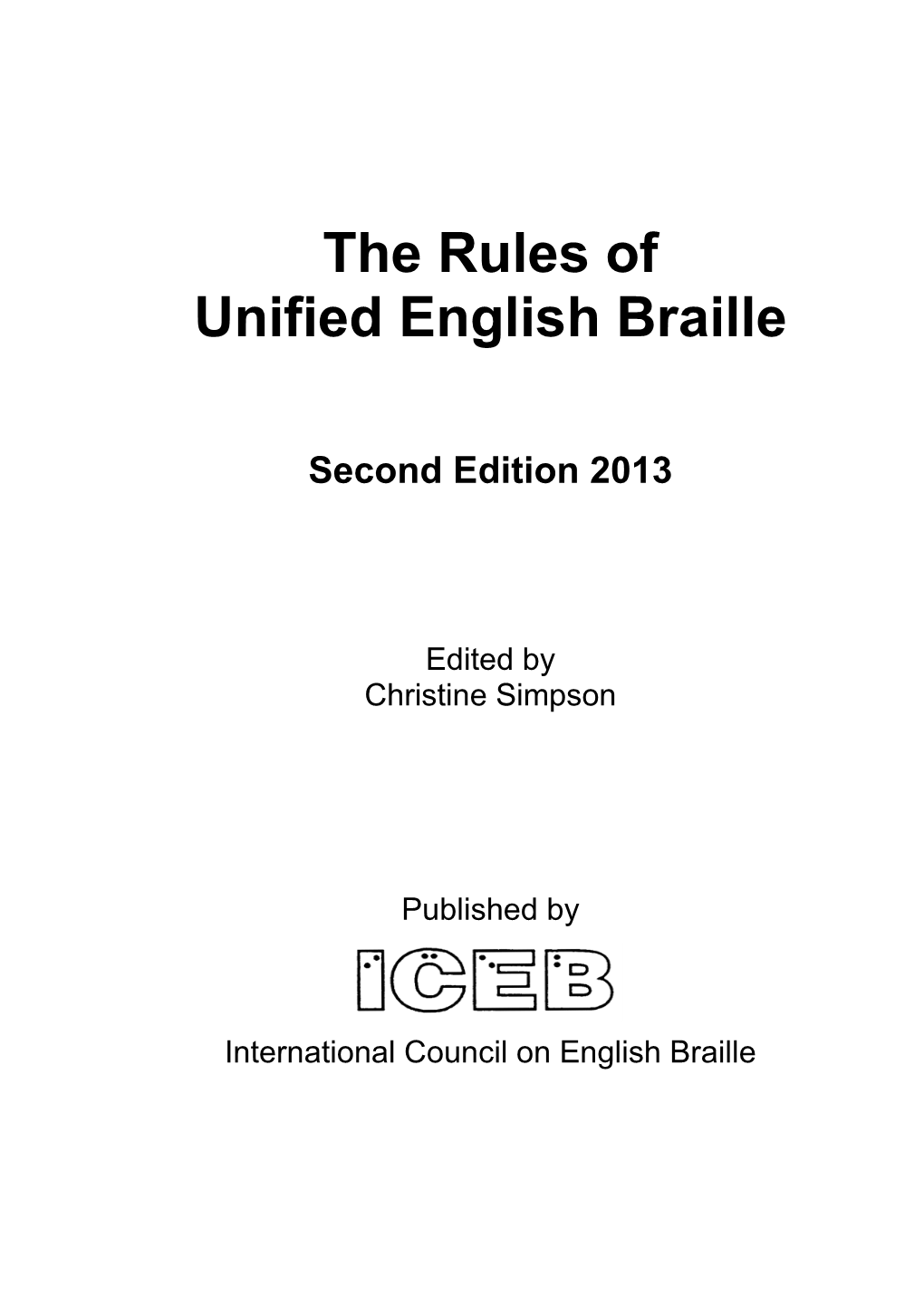 The Rules of Unified English Braille