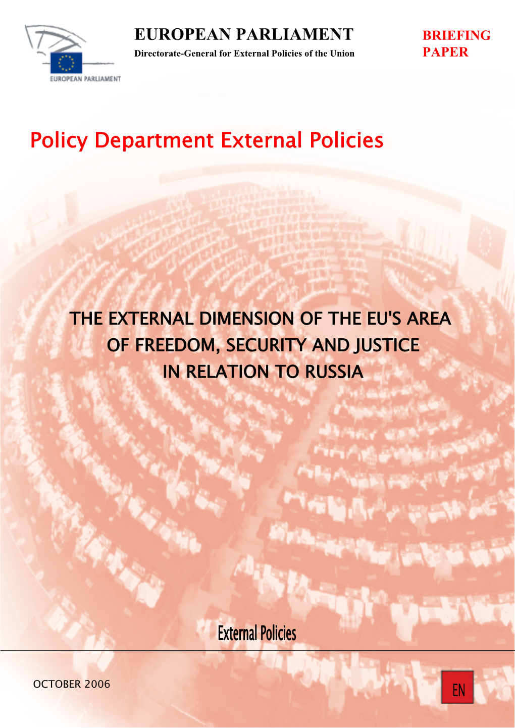 The External Dimension of the Eu's Area of Freedom, Security and Justice in Relation to Russia