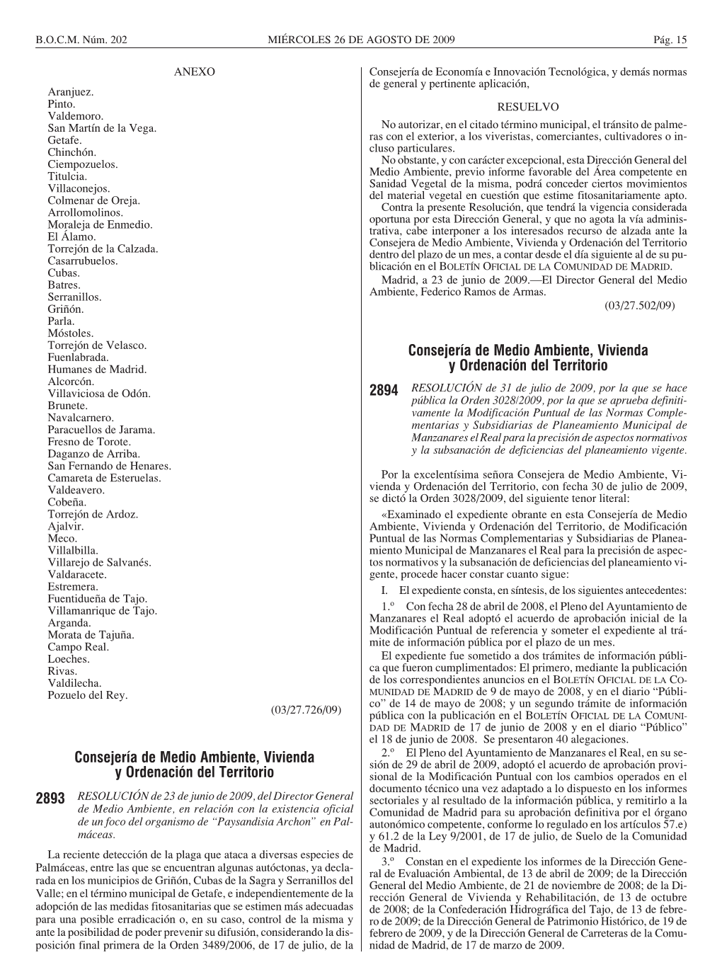 Consejería De Medio Ambiente, Vivienda Y Ordenación Del Territorio Consejería De Medio Ambiente, Vivienda Y Ordenación Del T