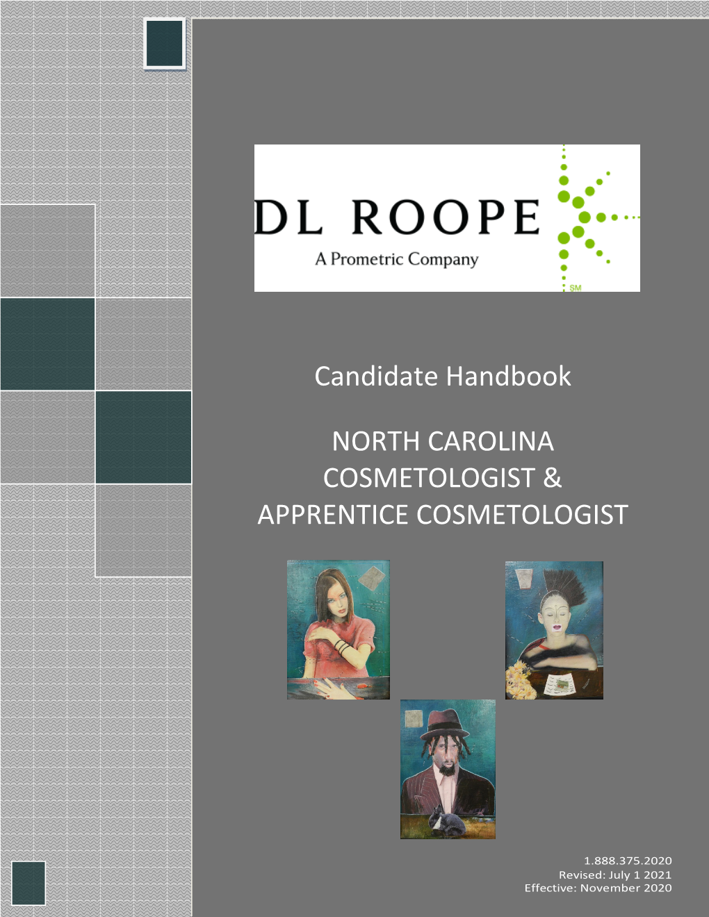 Candidate Handbook NORTH CAROLINA COSMETOLOGIST