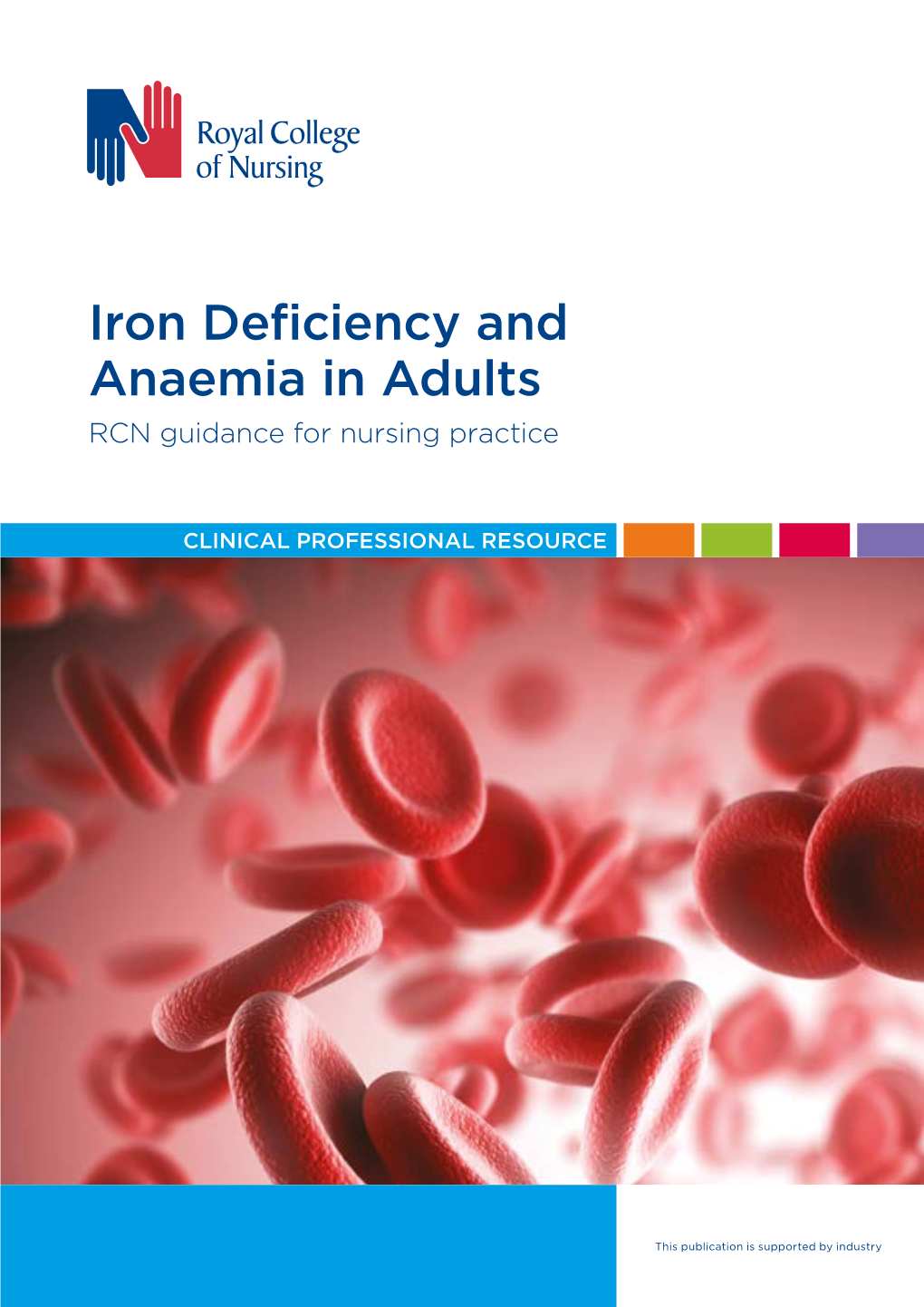 Iron Deficiency and Anaemia in Adults RCN Guidance for Nursing Practice