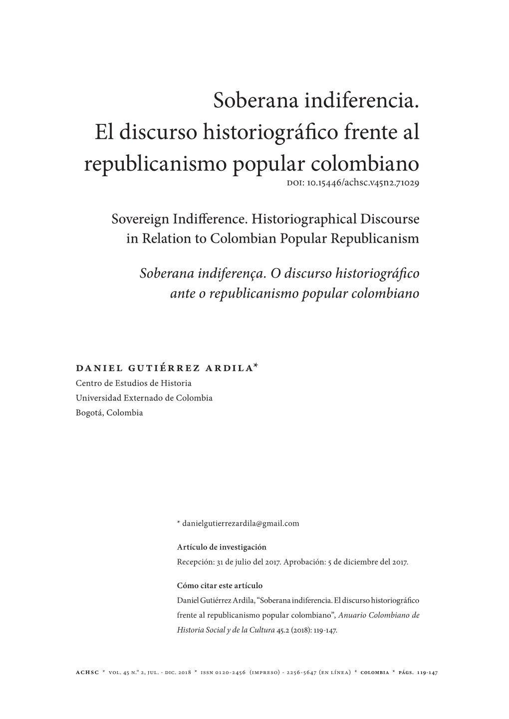 Soberana Indiferencia. El Discurso Historiográfico Frente Al Republicanismo Popular Colombiano Doi: 10.15446/Achsc.V45n2.71029