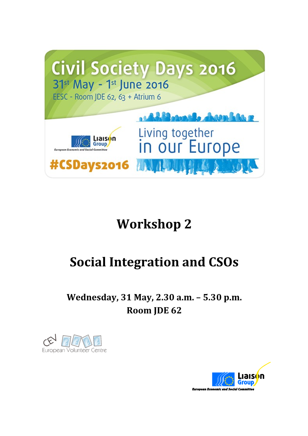 Workshop 2: Social Integration and Csos - Organised by CEV