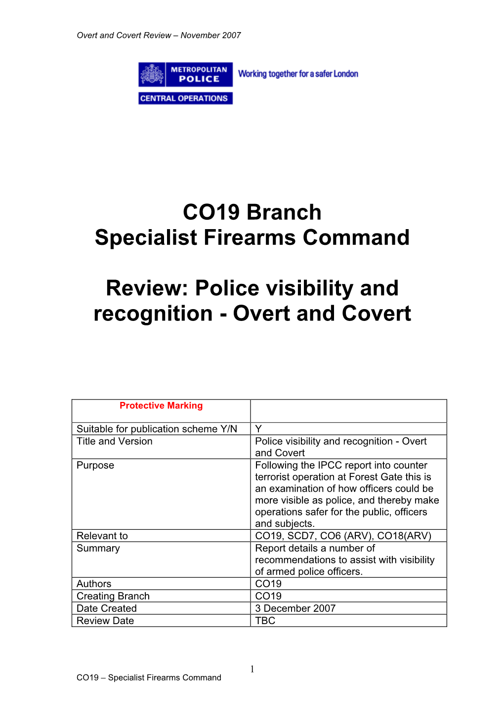 Police Visibility and Recognition - Overt and Covert