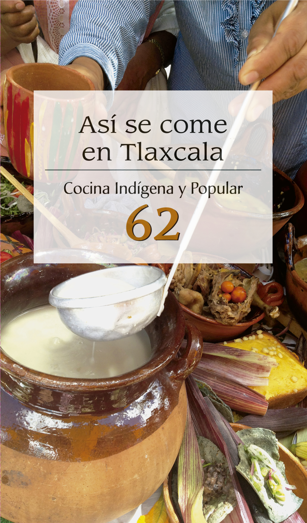 Así Se Come En Tlaxcala