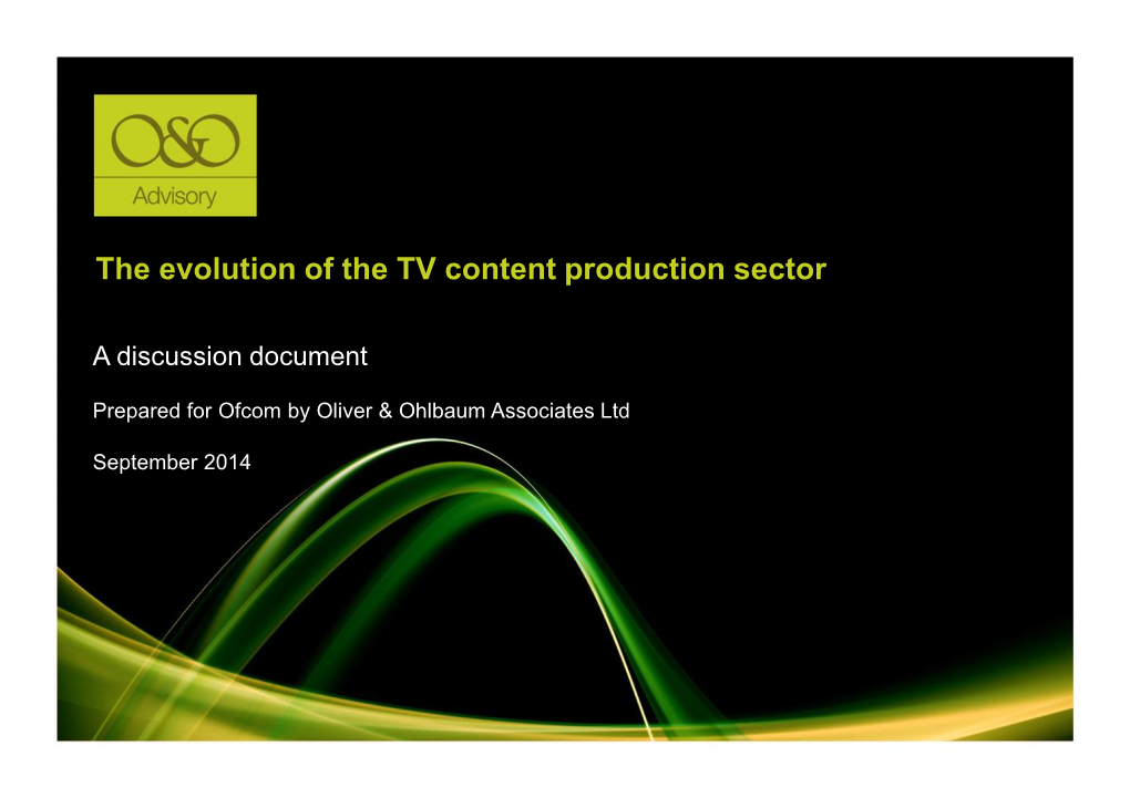 The Evolution of the TV Content Production Sector