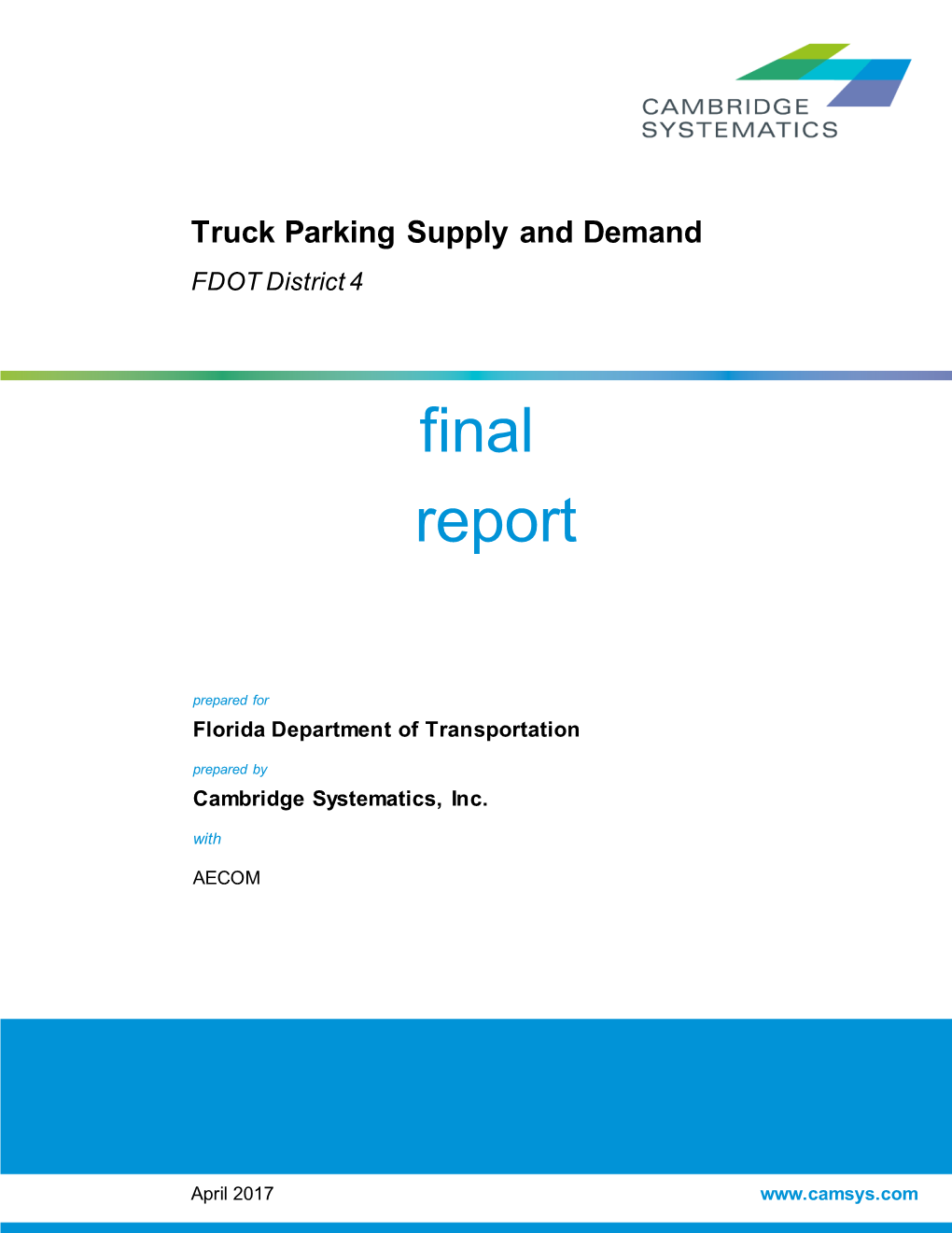 Truck Parking Supply and Demand FDOT District 4