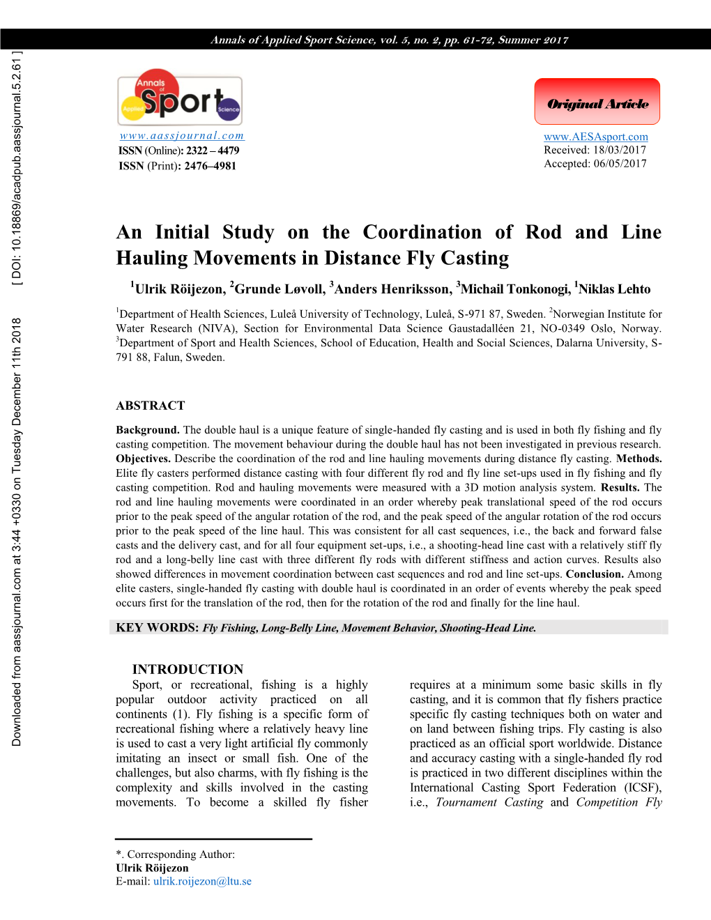 An Initial Study on the Coordination of Rod and Line Hauling Movements