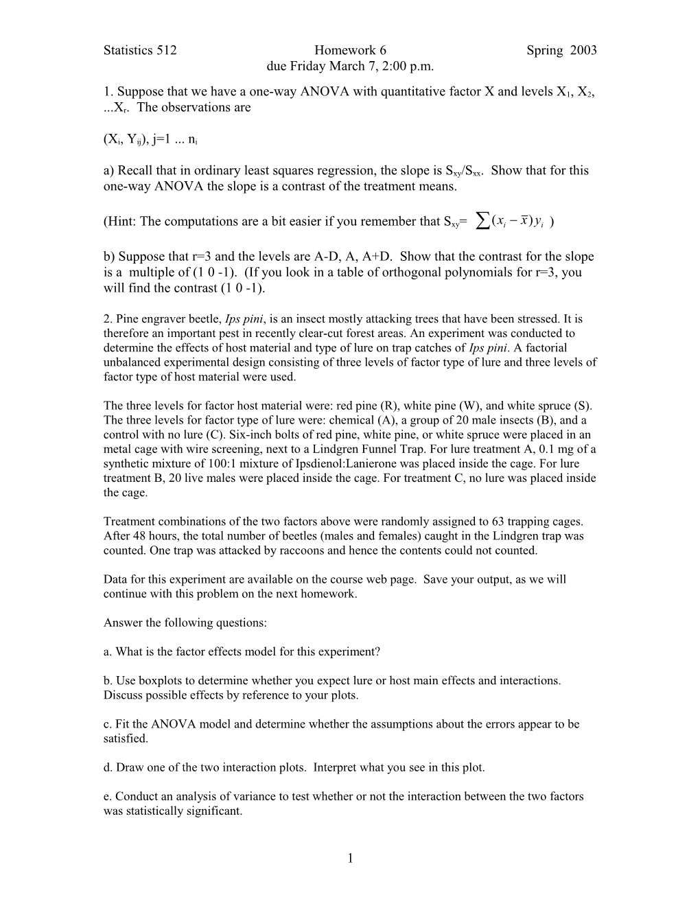 1. Suppose That We Have a One-Way ANOVA with Quantitative Factor X and Levels X1, X2