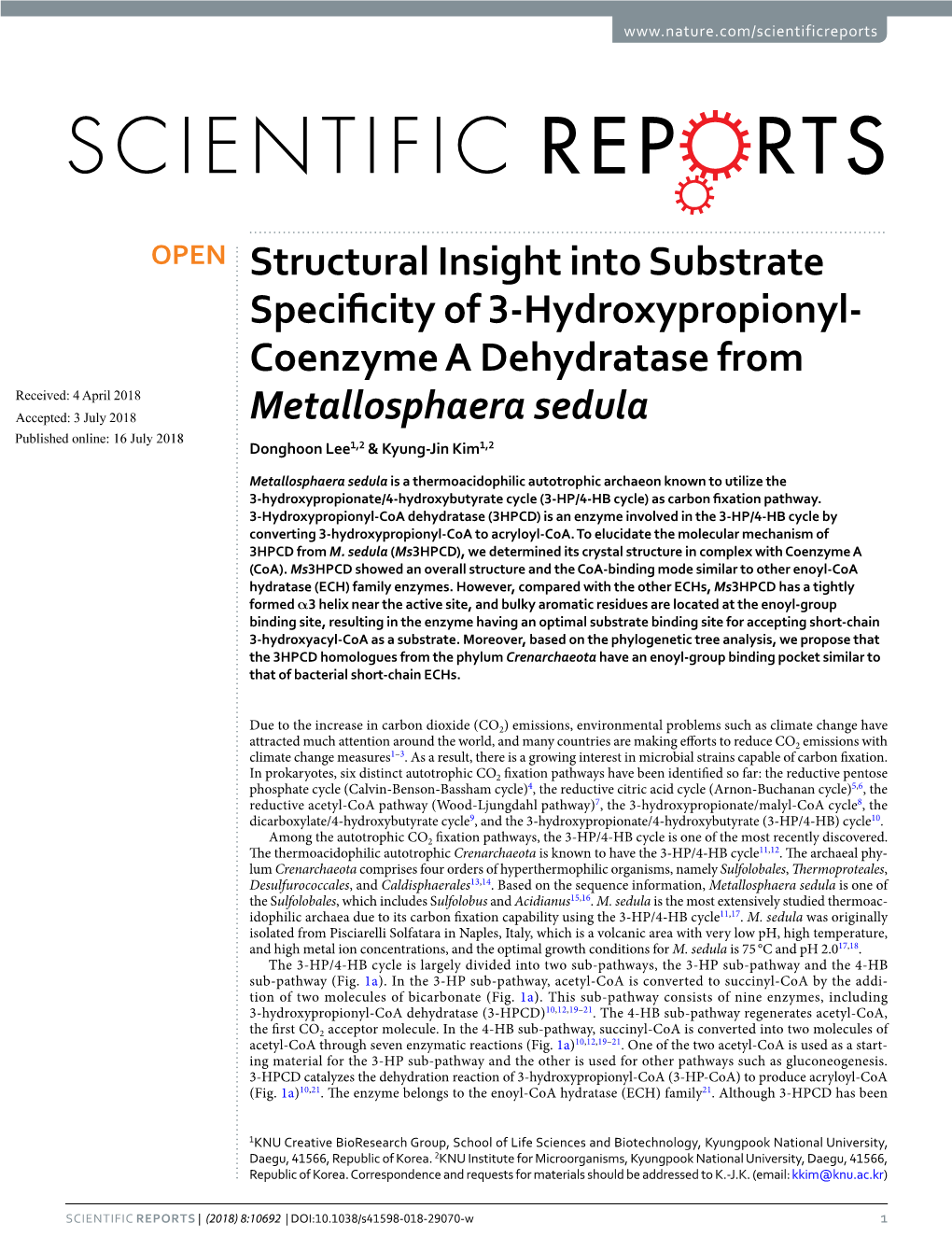 Structural Insight Into Substrate Specificity of 3-Hydroxypropionyl