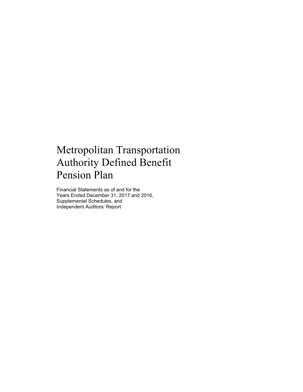 Metropolitan Transportation Authority Defined Benefit Pension Plan