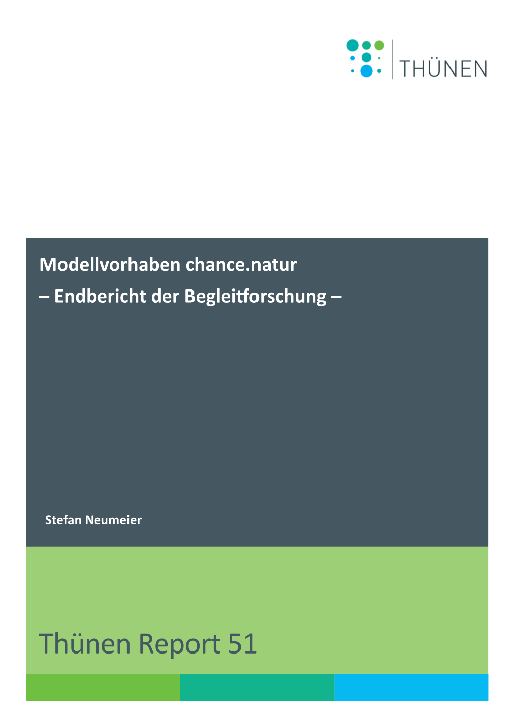 Modellvorhaben Chance.Natur – Endbericht Der Begleitforschung –