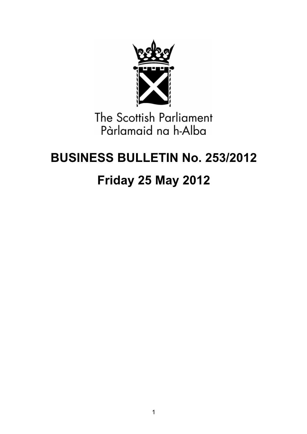 BUSINESS BULLETIN No. 253/2012 Friday 25 May 2012