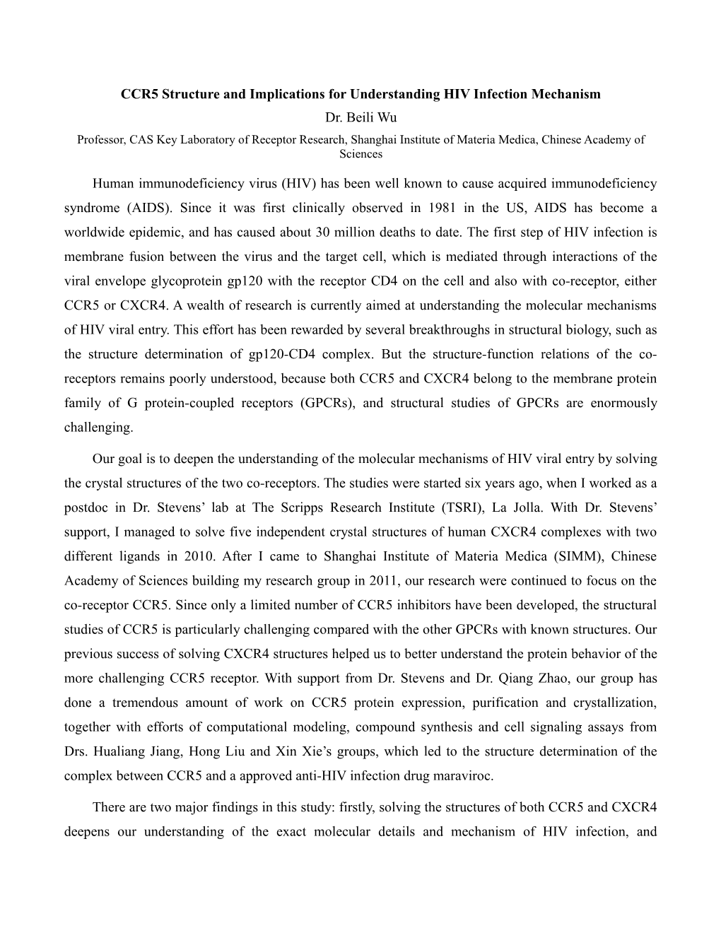 CCR5 Structure and Implications for Understanding HIV Infection Mechanism