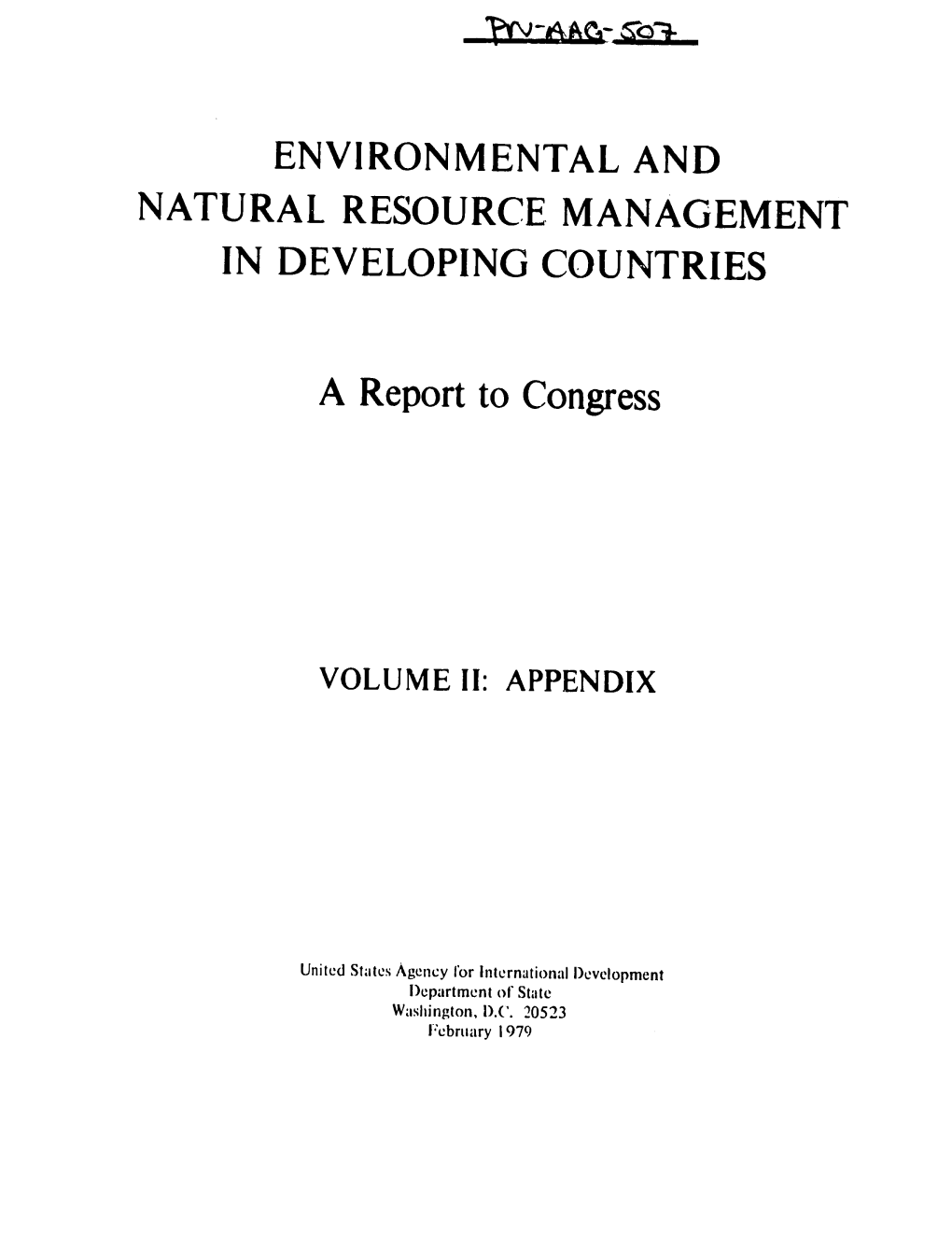 ENVIRONMENTAL and NATURAL RESOURCE, MANAGEMENT in DEVELOPING COUNTRIES a Report to Congress