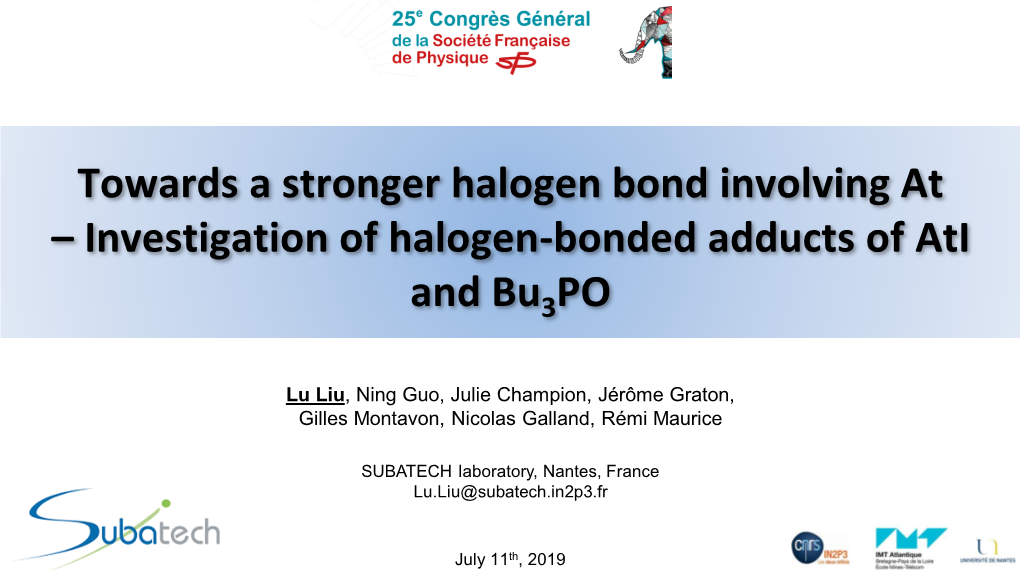 A Stronger Halogen Bond Involving at – Investigation of Halogen-Bonded Adducts of Ati