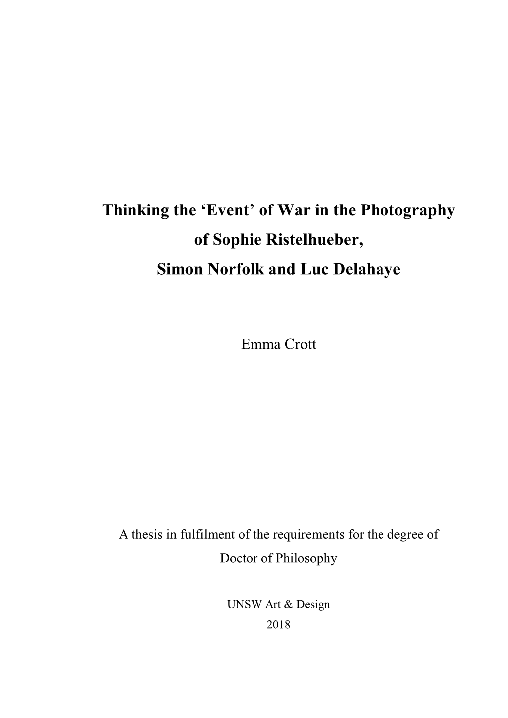 Of War in the Photography of Sophie Ristelhueber, Simon Norfolk and Luc Delahaye