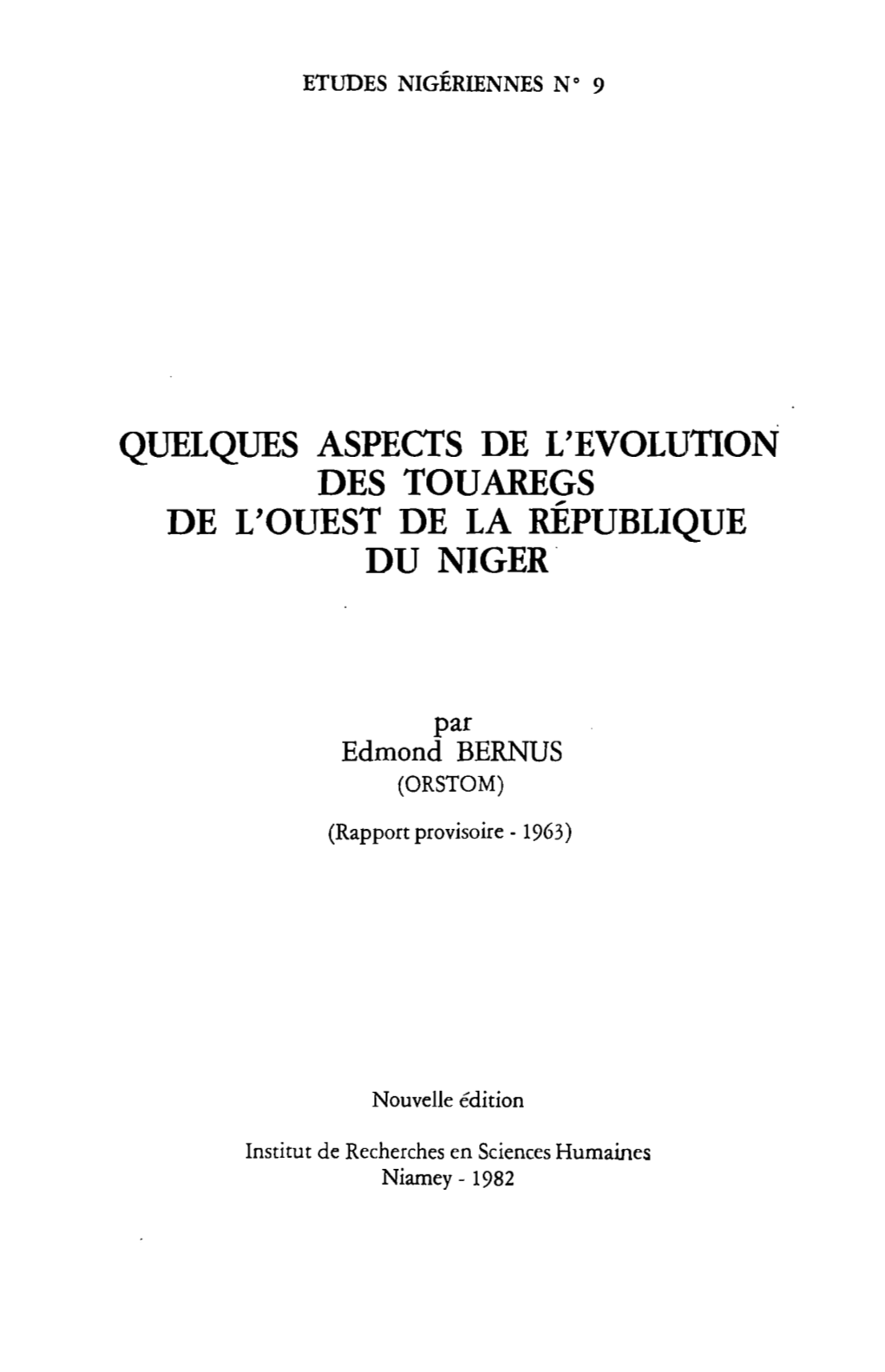 Quelques Aspects De L'évolution Des Touaregs De L'ouest De La République Du Niger in : Nicolaisen J., Bernus Edmond